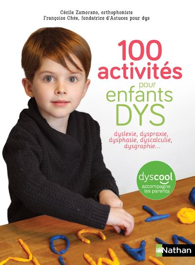 J’ai lu pour vous – 100 activités pour enfants DYS
