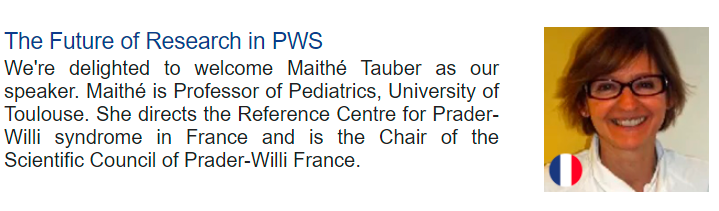 Webinaire « The Future of Research in PWS » avec le Pr Maithé Tauber le 8 février 11h à Paris