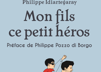 Nouvelle édition augmentée du livre « Mon fils ce petit héros » de Philippe Idiartegaray