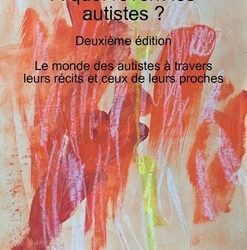 A quoi rêvent les autistes?